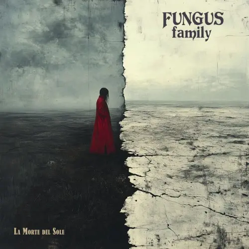Fungus Family - La Morte Del Sole (2025)