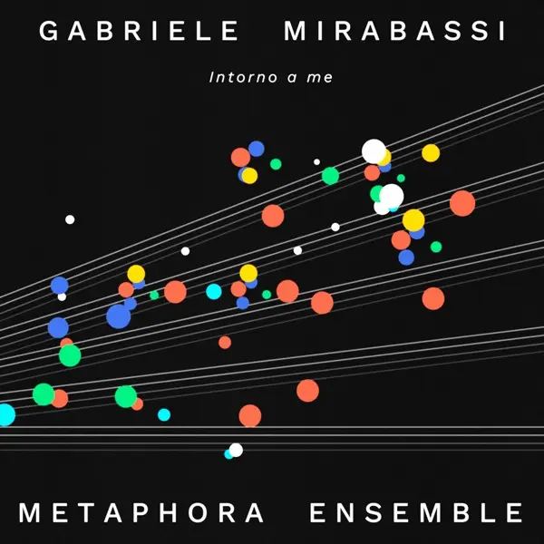 Gabriele Mirabassi - Intorno a me (2025)