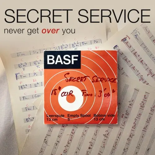 Secret Service - Never Get Over You (Single) (2025)