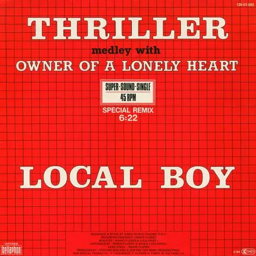 Local Boy - Thriller Medley With Owner Of A Lonely Heart (12'' Single) (1984)