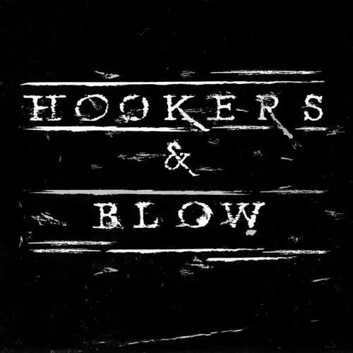 Hookers & Blow - Hookers & Blow (2021)