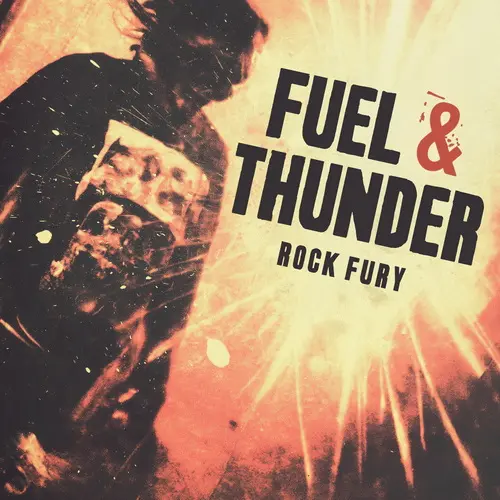 Will Rayson - Fuel & Thunder - Rock Fury (2025)