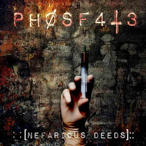 PH0SF4T3 - ::[Nefarious Deeds]:: (2025)