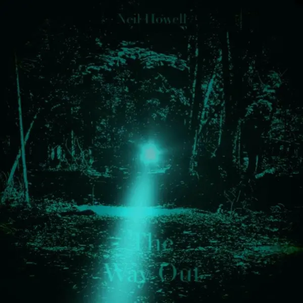 Neil Howell - The Way Out (2025)