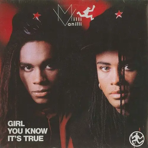 Milli Vanilli - Girl You Know It's True (1989)