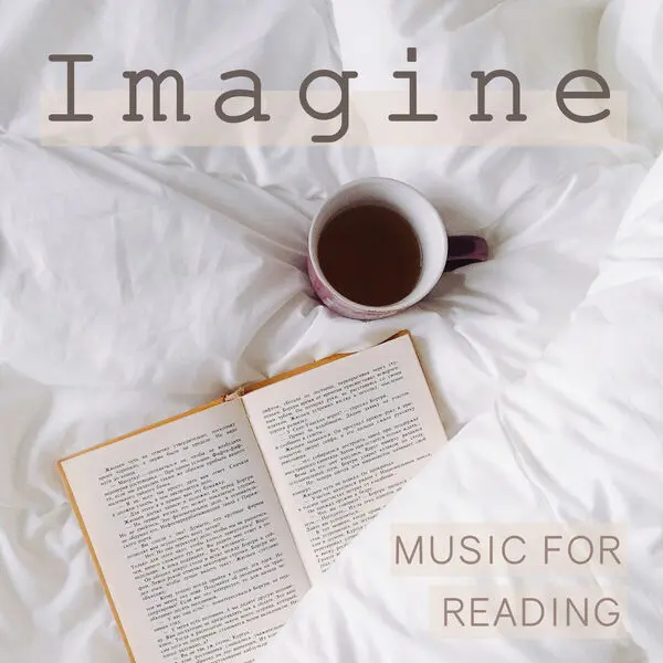 Imagine - Music For Reading (2025)