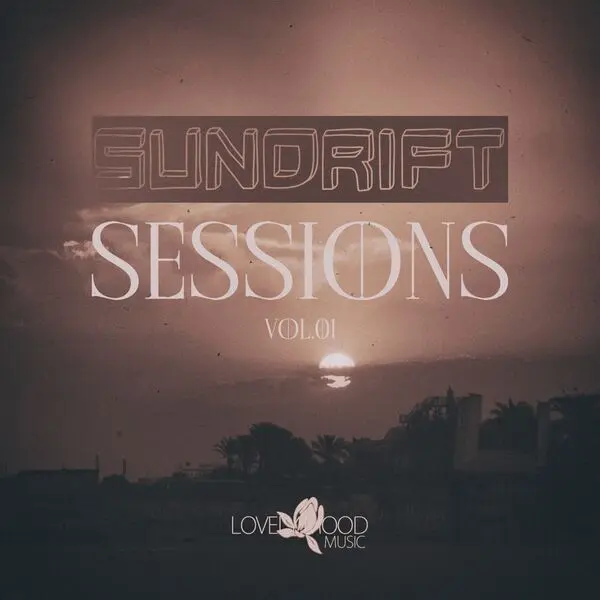 Sundrift Sessions, Vol.01 (2025)