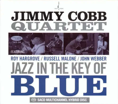 Jimmy Cobb Quartet - Jazz In The Key Of Blue (2009)