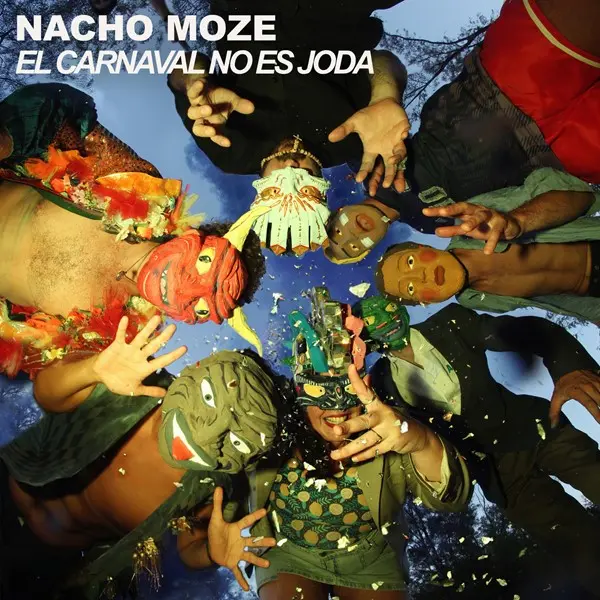 Nacho Moze - El carnaval no es joda (2025)