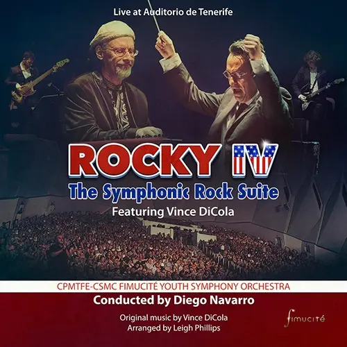 Vince DiCola - Rocky IV (The Symphonic Rock Suite) (1985/2021)