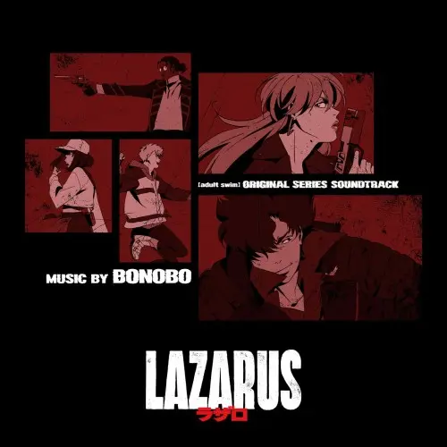 Bonobo - Lazarus (Adult Swim Original Series Soundtrack) (2025)