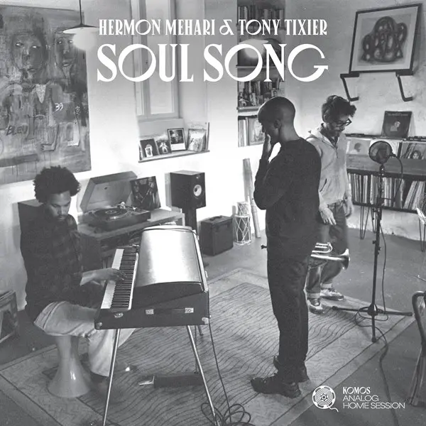 Tony Tixier & Hermon Mehari - Soul Song (2025)