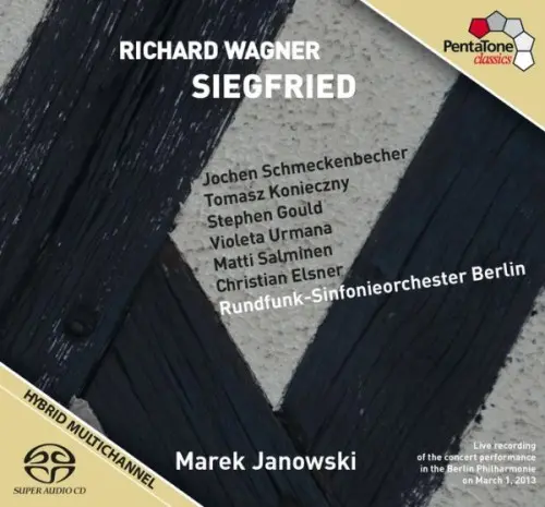 Wagner - Siegfried (Jochen Schmeckenbecher, Tomasz Konieczny, Stephen Gould, Violeta Urmana, Matti Salminen, Christian Elsner, Rundfunk-Sinfonieorchester Berlin, Marek Janowski) (2013/2013)