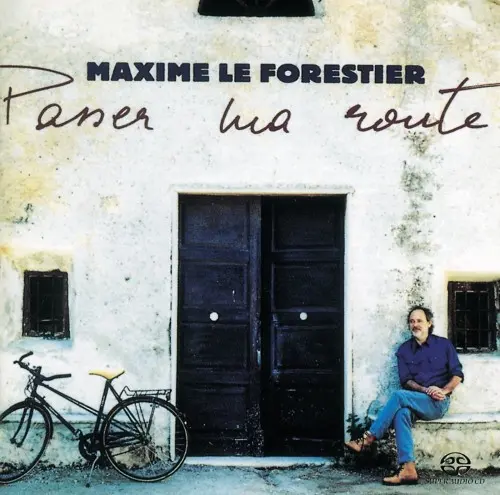 Maxime Le Forestier - Passer ma route (1995/2004)