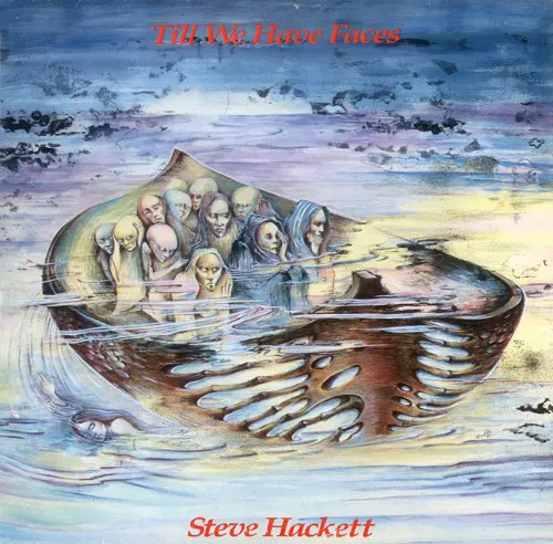 Steve Hackett ‎– Till We Have Faces (1984)