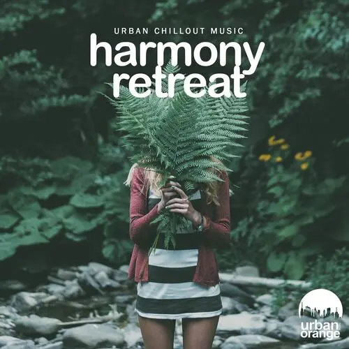 Harmony Retreat: Urban Chillout Music (2025)