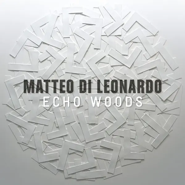 Matteo di Leonardo - Echo Woods (2025)