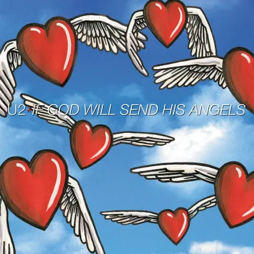 U2 - If God Will Send His Angels (Remastered) (2024)