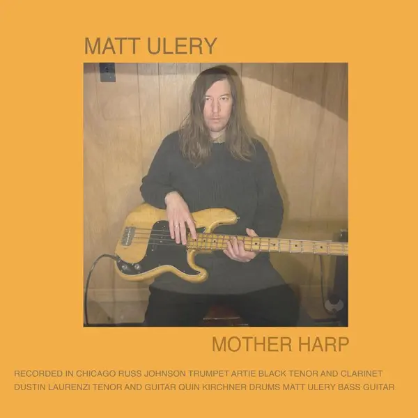 Matt Ulery - Mother Harp (2025)