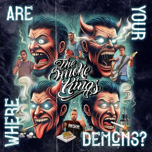 The Smoke Kings - Where Are Your Demons? (2025)