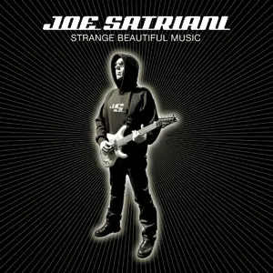 Joe Satriani - Strange Beautiful Music (2002)
