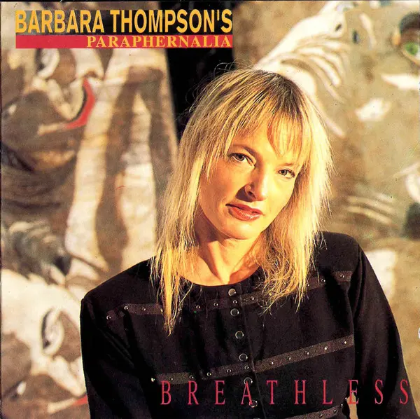 Barbara Thompson's Paraphernalia - Breathless (1991)