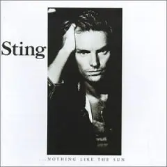 Sting - Nothing Like The Sun (1987)