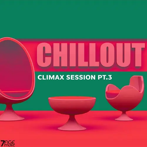 Climax Chill Out Session, Pt. 3 (2025)