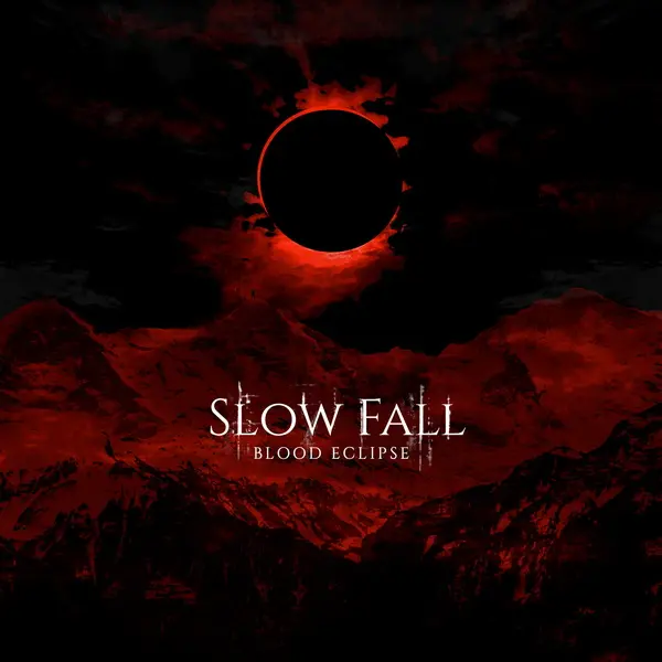 Slow Fall - Blood Eclipse (2025)
