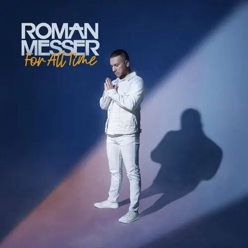 Roman Messer - For All Time (2023)