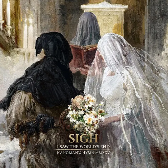 Sigh - I Saw the World's End - Hangman's Hymn MMXXV (2025)