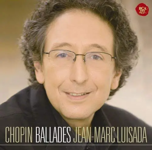 Chopin - Chopin Ballades Jean-Marc Luisada (2010)