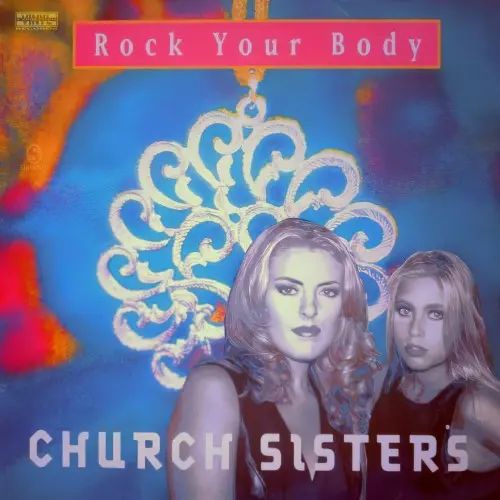 Church Sisters - Rock Your Body (Radio Edit) (1994/2023)