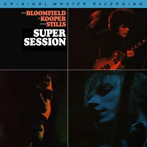 Mike Bloomfield / Al Kooper / Steve Stills – Super Session (1968/1983)