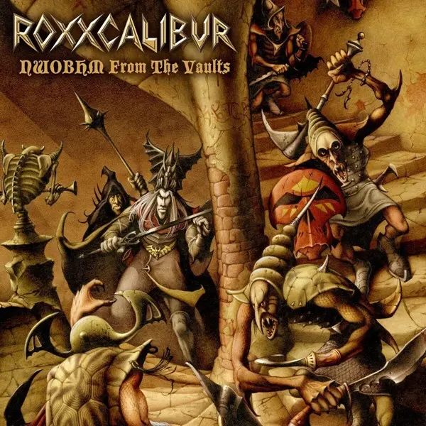 Roxxcalibur - NWOBHM From The Vaults (2025)