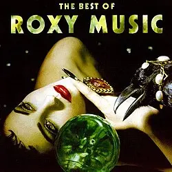 Roxy Music - The Best Of Roxy Music (2003)