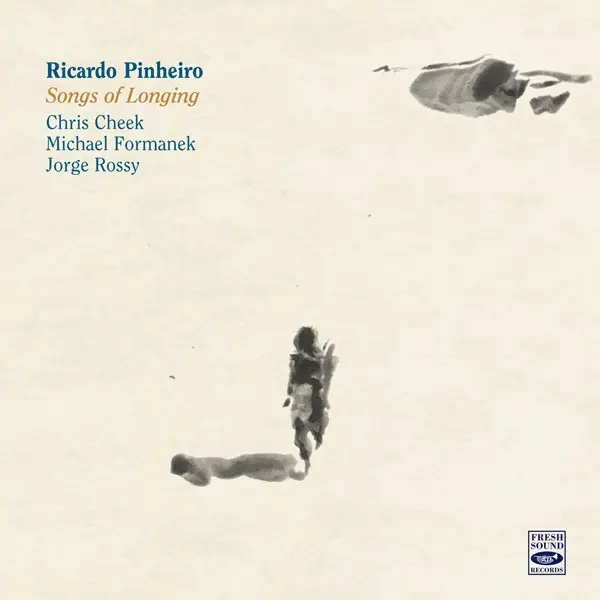Ricardo Pinheiro - Songs of Longing (2025)