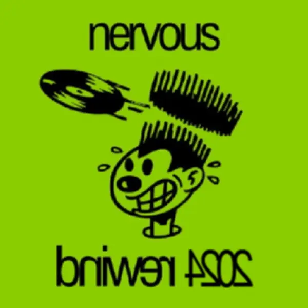 Nervous Rewind (2024)