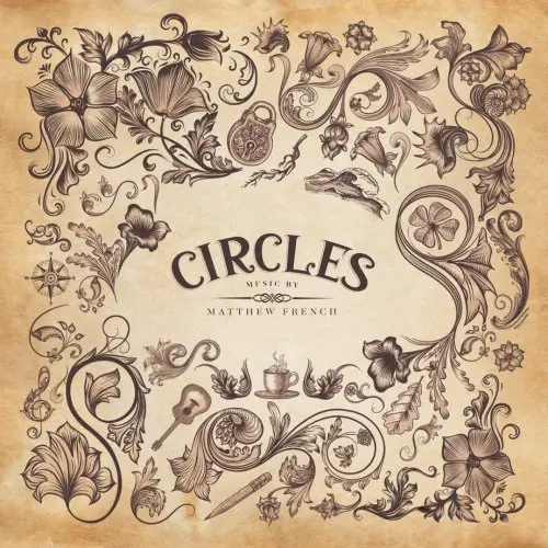 Matthew French - Circles (2025)