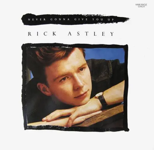 Rick Astley - Never Gonna Give You Up (1987)