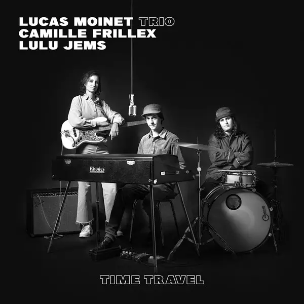 Lucas Moinet Trio - Time Travel (2025)