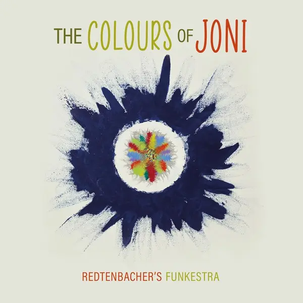 Redtenbacher's Funkestra - The Colours Of Joni (2025)