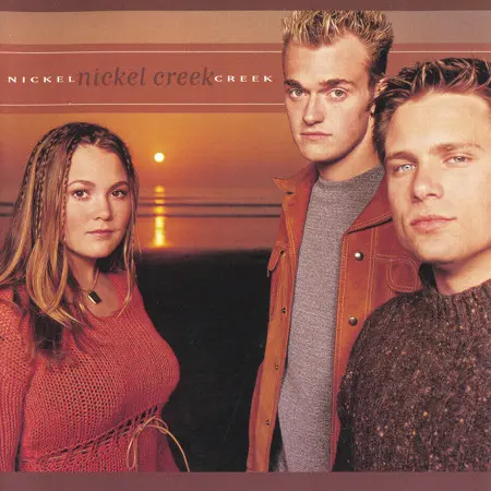 Nickel Creek - Nickel Creek (2003)