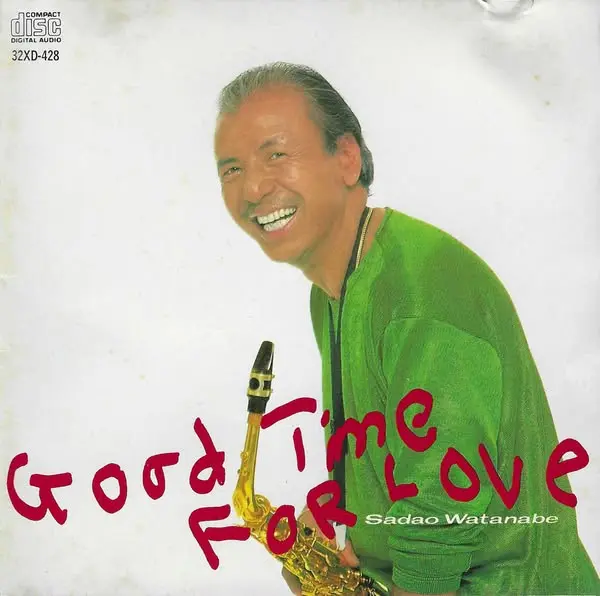 Sadao Watanabe - Good Time For Love (1986/1987)