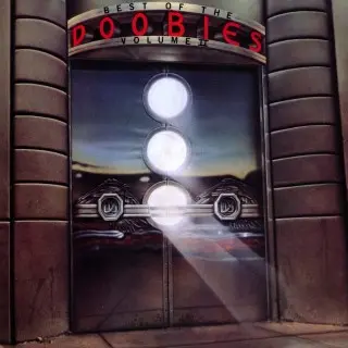 The Doobie Brothers - The Best of The Doobies, Vol. II (Remastered) (1981/2016)