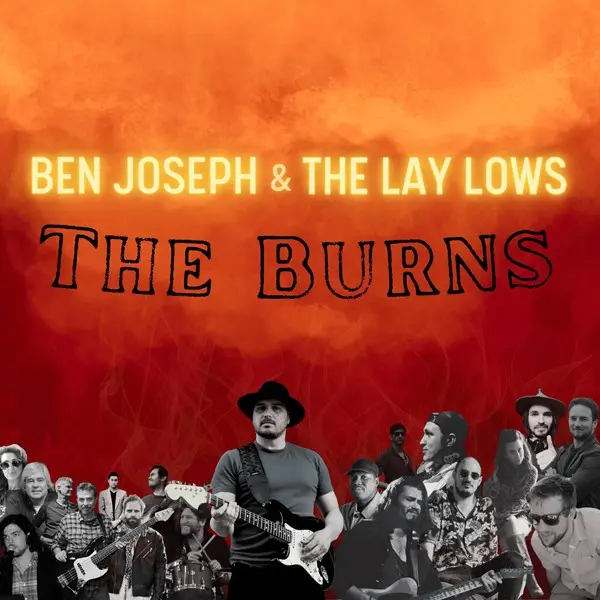 Ben Joseph & The Lay-Lows - The Burns (2025)