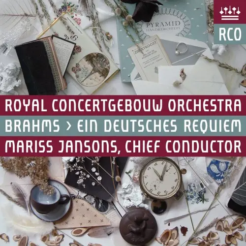 Brahms - Ein deutsches Requiem (Genia Kühmeier, Gerald Finley, Netherlands Radio Choir, Royal Concertgebouw Orchestra, Mariss Jansons) (2012/2015)