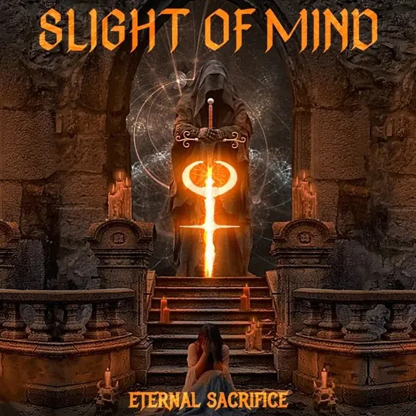 Slight Of Mind - Eternal Sacrifice (2025)