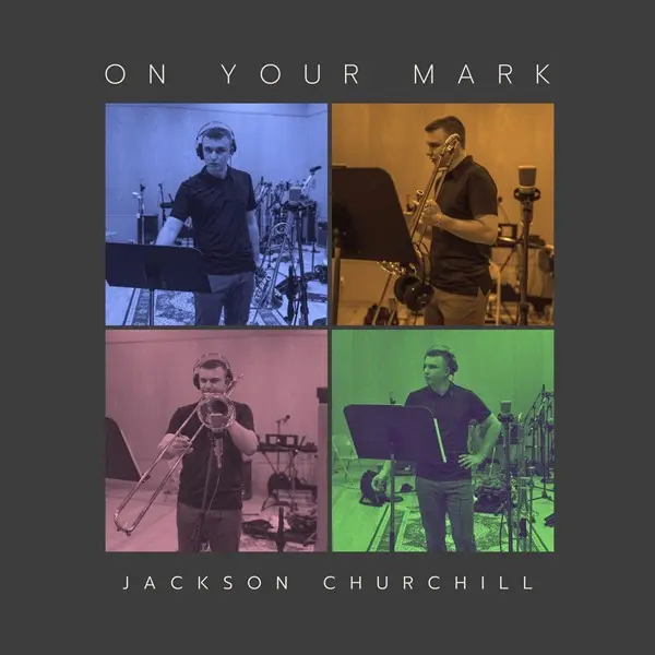 Jackson Churchill - On Your Mark (2025)