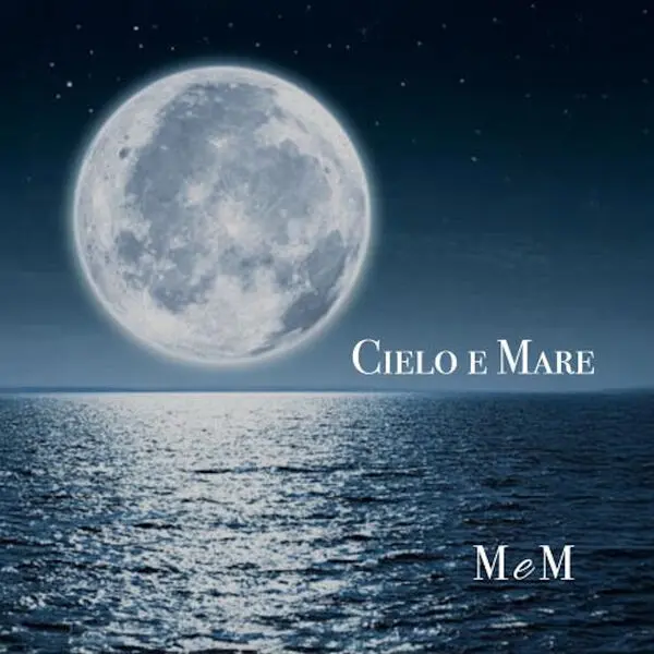MeM - Cielo E Mare (2025)